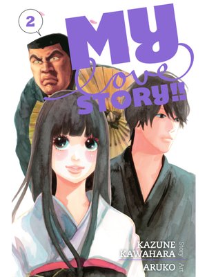 cover image of My Love Story!!, Volume 2